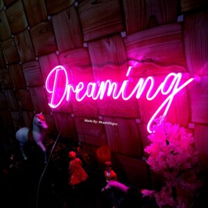 Dreaming” Neon Sign for Room Decoration and Gifting